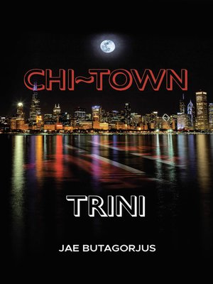 cover image of Chi~Town Trini